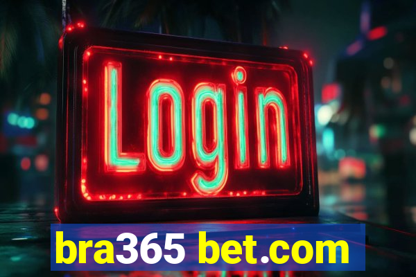 bra365 bet.com